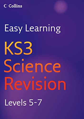 Stock image for Easy Learning  " KS3 Science Revision 5 "7: Levels 5-7 for sale by WorldofBooks