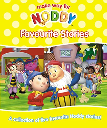 Stock image for Favourite Stories (Make Way for Noddy) for sale by WorldofBooks