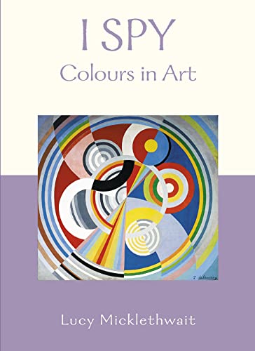 Stock image for I Spy Colours in Art for sale by HPB Inc.