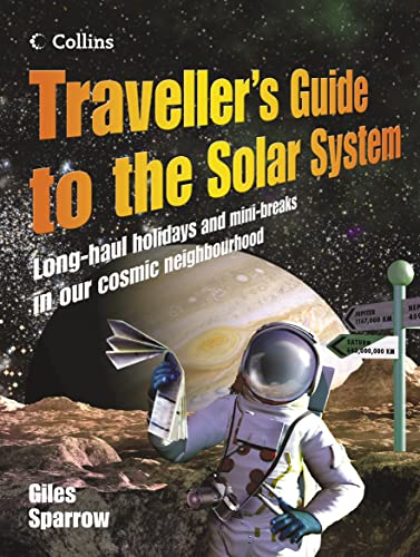 9780007234103: Traveller's Guide to the Solar System