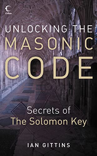 Beispielbild fr Unlocking the Masonic Code: The Secrets of the Solomon Key zum Verkauf von SecondSale