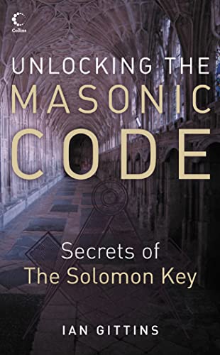 Stock image for Unlocking the Masonic Code: The Secrets of the Solomon Key for sale by SecondSale