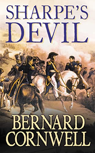 Stock image for Sharpe's Devil: Richard Sharpe and the Emperor, 1820-21 for sale by SecondSale