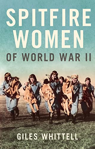 Imagen de archivo de Spitfire Women of World War II a la venta por WorldofBooks