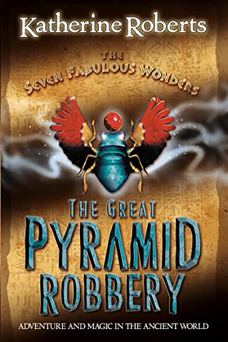 9780007235384: The Seven Fabulous Wonders (1) – The Great Pyramid Robbery: No. 1