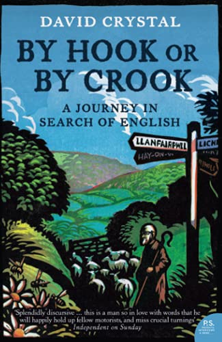 9780007235575: BY HOOK OR BY CROOK: A Journey in Search of English