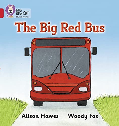 Imagen de archivo de The Big Red Bus (Collins Big Cat Phonics) a la venta por Front Cover Books