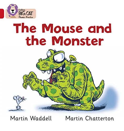 Beispielbild fr The Mouse and the Monster: The tale of how a mouse escapes the clutches of a hungry monster (Collins Big Cat Phonics) zum Verkauf von WorldofBooks