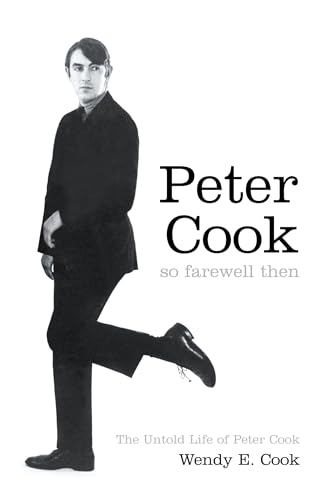 Stock image for Peter Cook: So Farewell Then for sale by Russell Books
