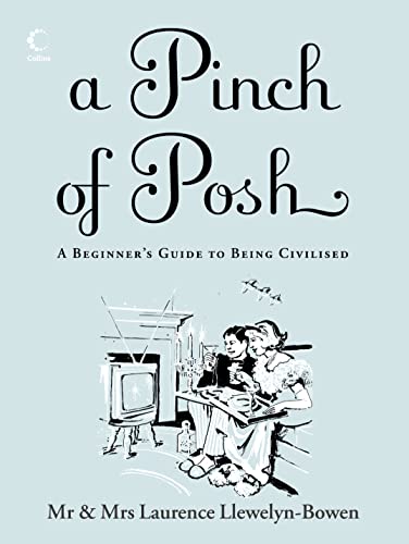 9780007236268: A Pinch of Posh: A Beginner's Guide to Being Civilised