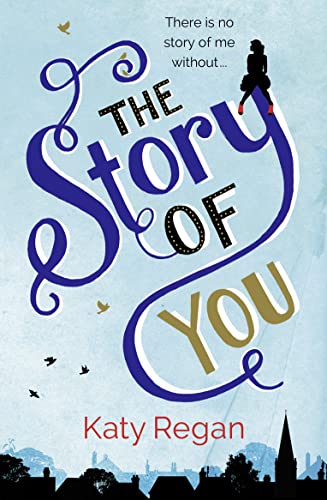 Stock image for The Story of You for sale by AwesomeBooks