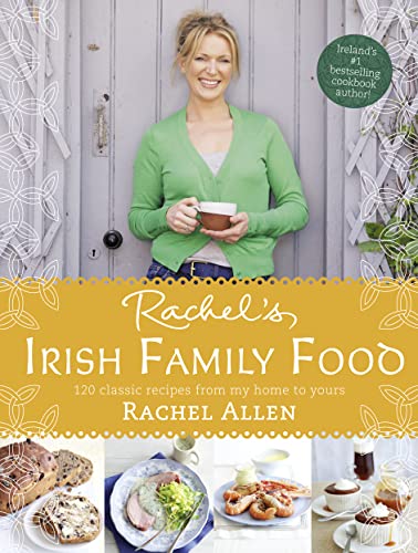 9780007237623: Rachel’s Irish Family Food: A Collection of Rachel’s Best-Loved Family Recipes