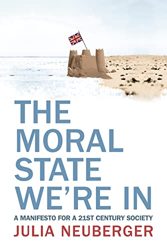 Stock image for The Moral State We're In for sale by Better World Books Ltd