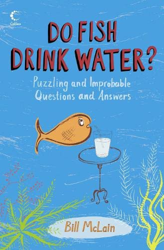 Stock image for Do Fish Drink Water? (Collins) for sale by Goldstone Books