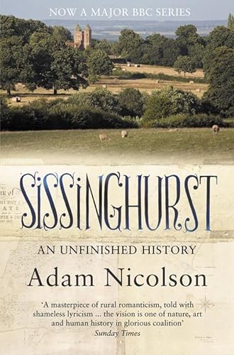 9780007240555: Sissinghurst: An Unfinished History