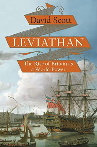 9780007240807: Leviathan: The Rise of Britain as a World Power