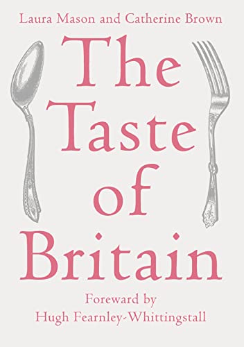 Stock image for The Taste of Britain for sale by AwesomeBooks