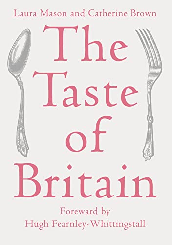 9780007241323: The Taste of Britain