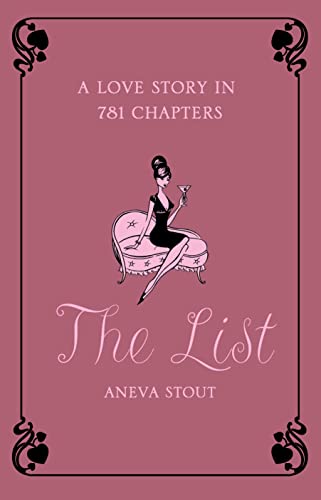 Beispielbild fr The List: A Love Story in 781 Chapters zum Verkauf von AwesomeBooks