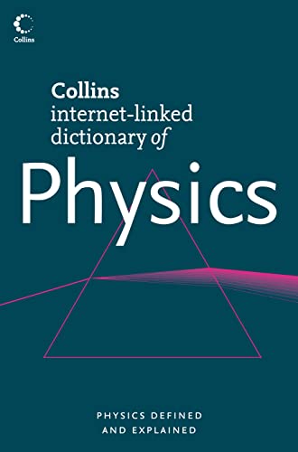 9780007242269: Collins Internet-linked Dictionary of Physics (Collins Dictionary Of...)