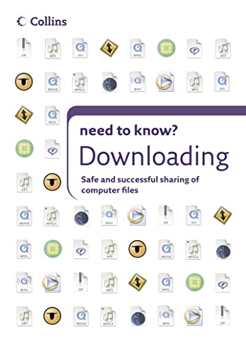 Stock image for Collins Need to Know? " Downloading: How to get anything off the internet and on to your computer for sale by WorldofBooks
