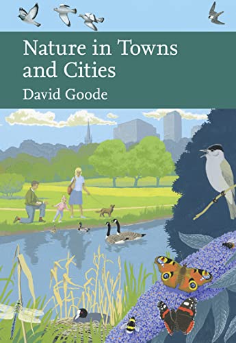 Stock image for Nature in Towns and Cities (Collins New Naturalist Library, Book 127) for sale by Ystwyth Books