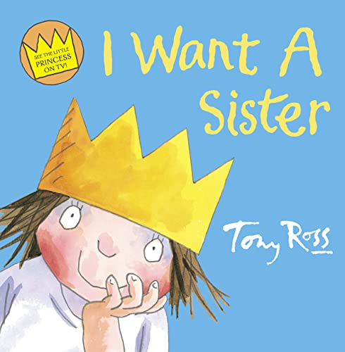 Stock image for I Want a Sister (Little Princess) for sale by WorldofBooks