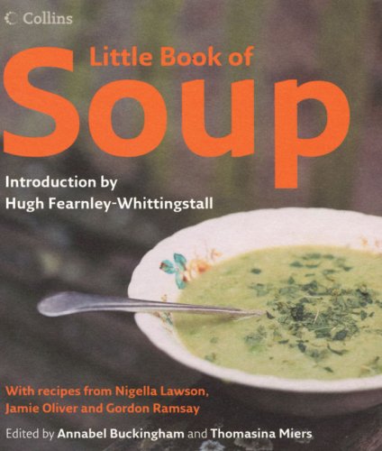 Beispielbild fr Little Book of Soup zum Verkauf von WorldofBooks