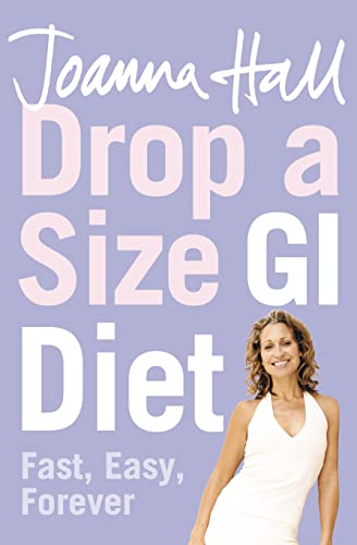 9780007243372: Drop a Size GI Diet: Fast, Easy, Forever