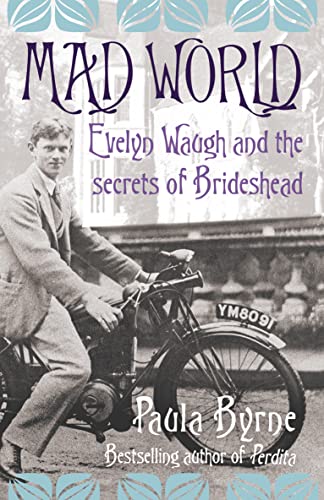 Stock image for Mad World: Evelyn Waugh and the Secrets of Brideshead for sale by WorldofBooks