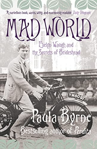 Imagen de archivo de Mad World: Evelyn Waugh and the Secrets of Brideshead a la venta por AwesomeBooks