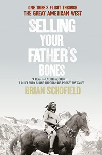 Imagen de archivo de Selling Your Father's Bones: One Tribe's Flight through the Great American West a la venta por ThriftBooks-Dallas