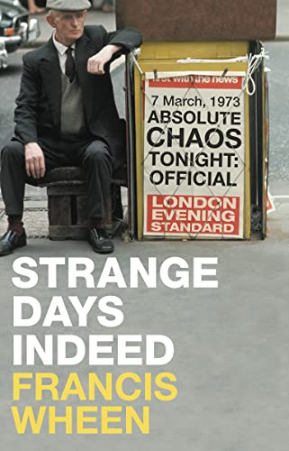 9780007244270: Strange Days Indeed: The Golden Age of Paranoia