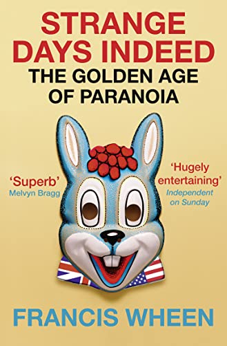 9780007244287: Strange Days Indeed: The Golden Age of Paranoia