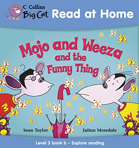 9780007244478: Mojo and Weeza and the Funny Thing: Level 3 Book b – Explore Reading