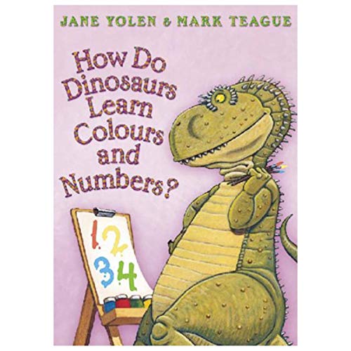 9780007244737: How Do Dinosaurs Learn Colours and Numbers?