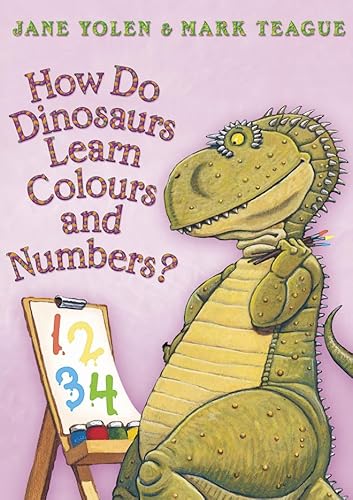 9780007244744: How Do Dinosaurs Learn Colours and Numbers?