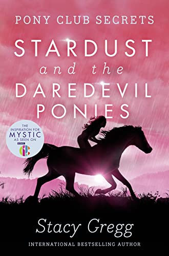 Beispielbild fr Stardust and the Daredevil Ponies (Pony Club Secrets) (Book 4) zum Verkauf von ZBK Books