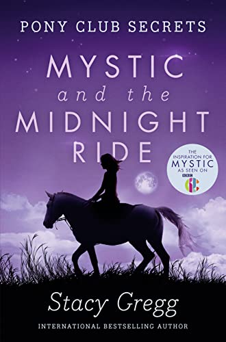 Beispielbild fr Mystic and the Midnight Ride (Pony Club Secrets) (Book 1) zum Verkauf von HPB-Ruby