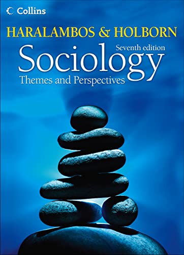 9780007245956: Sociology Themes and Perspectives: New 7th Edition! Raise achievement with Haralambos - giving your students the best chance of top marks! (Haralambos and Holborn)
