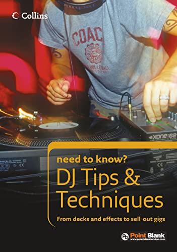 Beispielbild fr DJ Tips and Techniques (Collins Need to Know?) zum Verkauf von WorldofBooks
