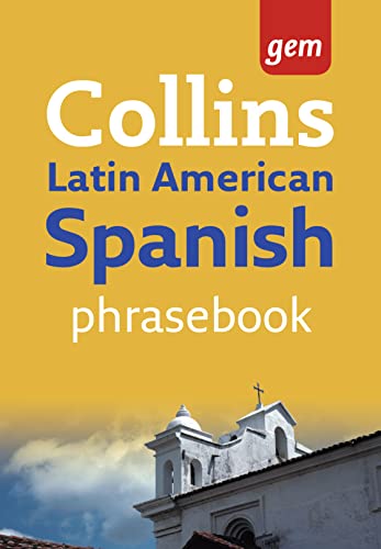 Stock image for Collins Latin American Spanish Phrasebook: The Right Word in Your Pocket (Collins Gem) for sale by Wonder Book