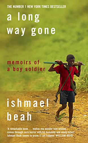 Stock image for A Long Way Gone : Memoirs of a Boy Soldier for sale by Better World Books: West