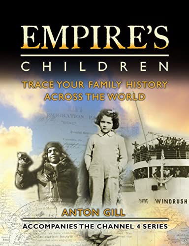 9780007247141: Empire's Children: Trace Your Family History Across the World