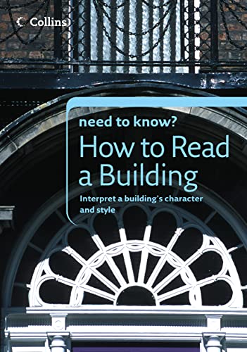 Stock image for How to Read a Building (Collins Need to Know?) for sale by AwesomeBooks