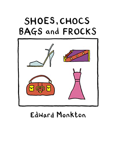 Beispielbild fr Shoes, Chocs, Bags and Frocks zum Verkauf von WorldofBooks