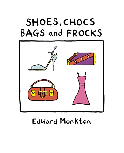 Stock image for Shoes, Chocs, Bags and Frocks for sale by WorldofBooks