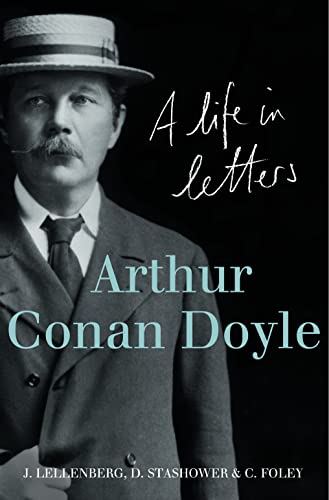Beispielbild fr Arthur Conan Doyle: A Life in Letters zum Verkauf von AwesomeBooks