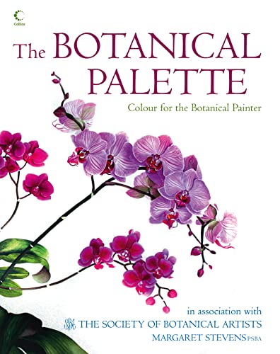 9780007247851: The Botanical Palette: Colour for the botanical painter