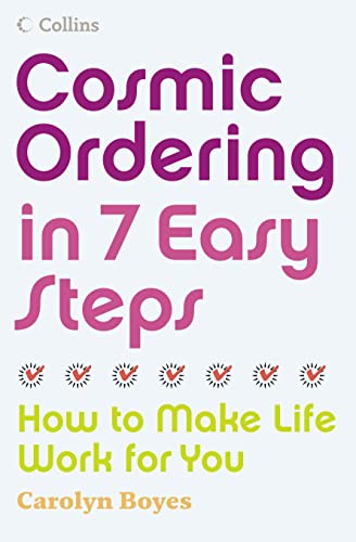 Beispielbild fr Cosmic Ordering in 7 Easy Steps: How to make life work for you zum Verkauf von SecondSale